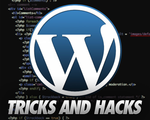 Wordpress Tricks & Hacks